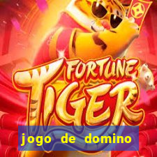 jogo de domino valendo dinheiro real